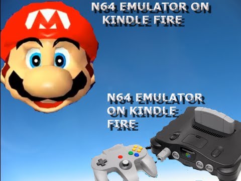 nintendo 64 emulator for kindle fire
